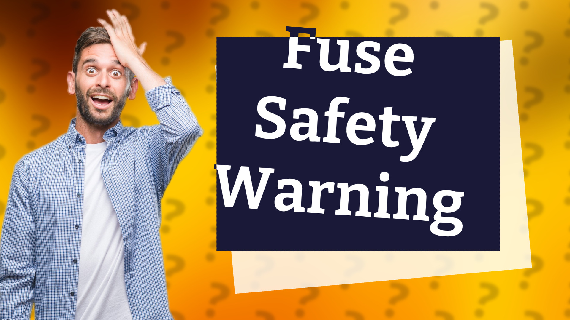 Fuse Safety Warning