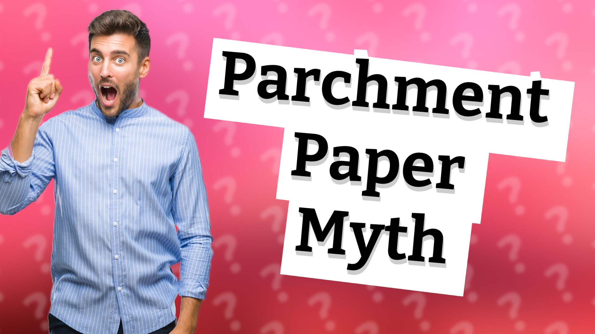 Parchment Paper Myth