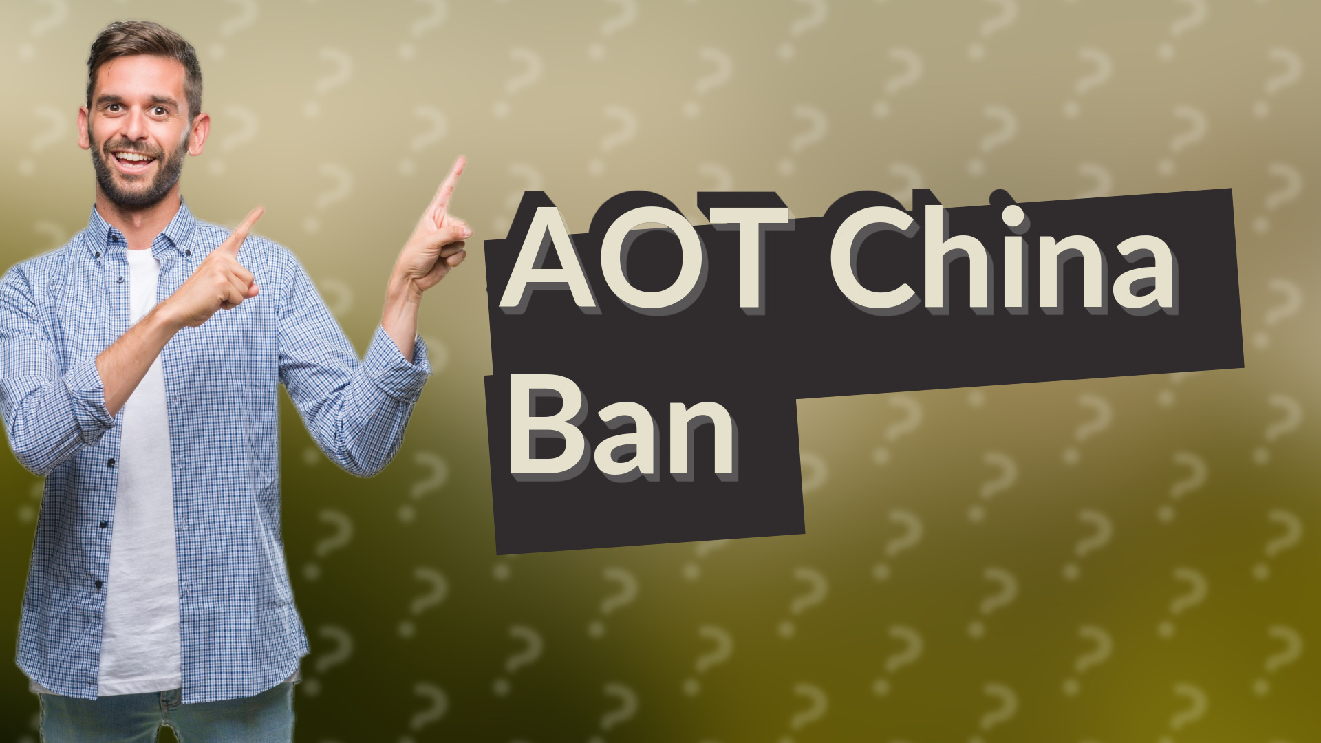 AOT China Ban