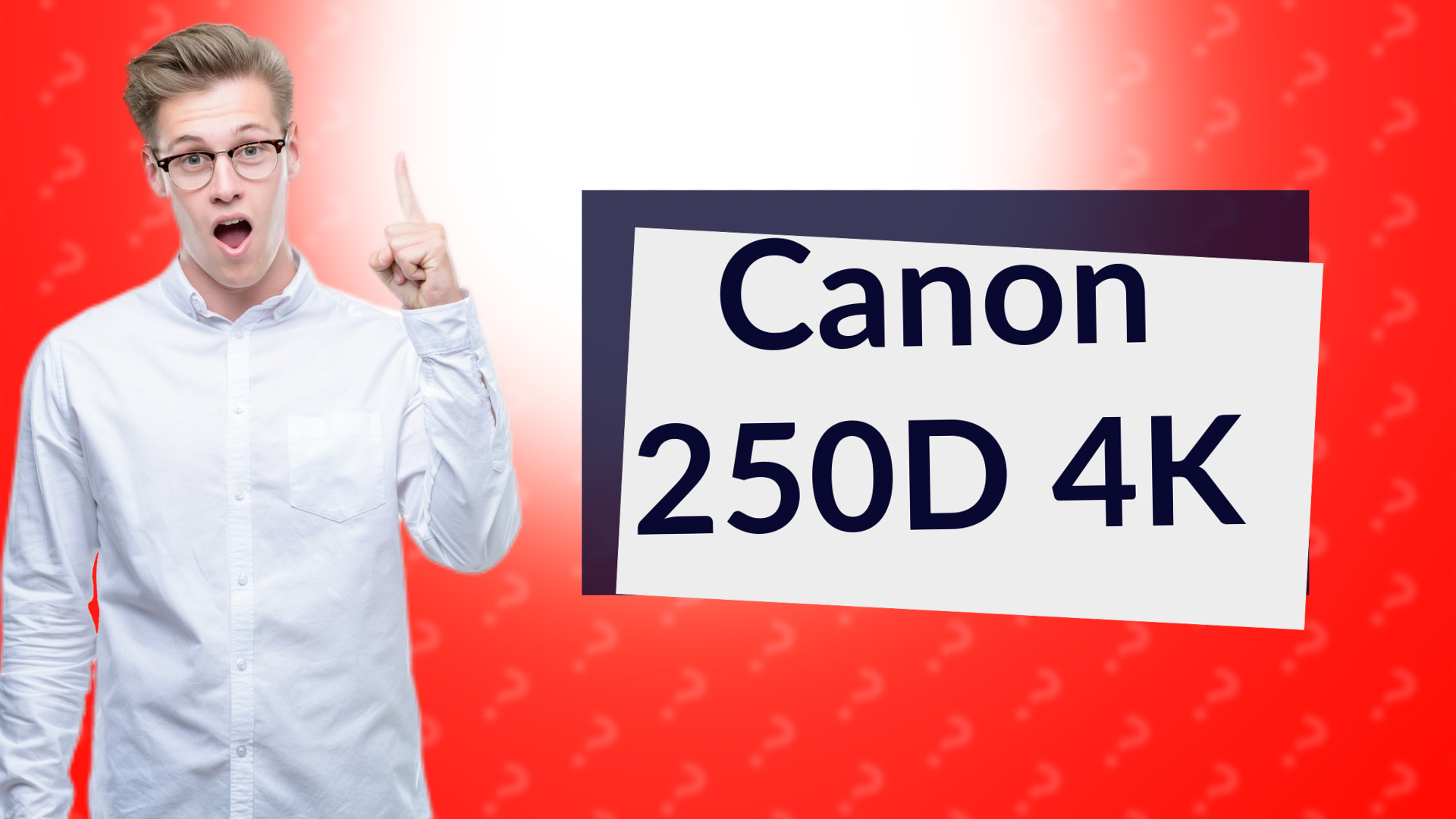 Canon 250D 4K