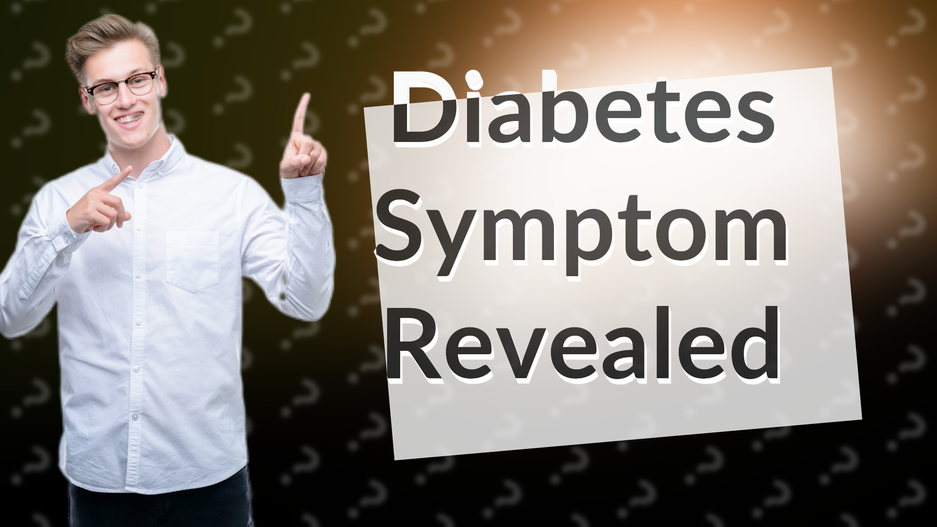 Diabetes Symptom Revealed