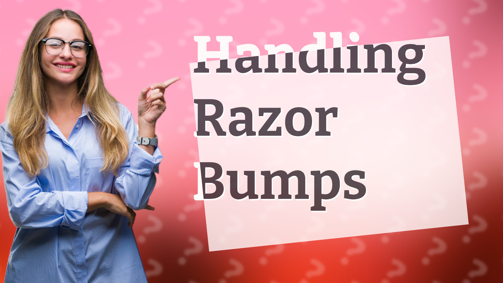Handling Razor Bumps