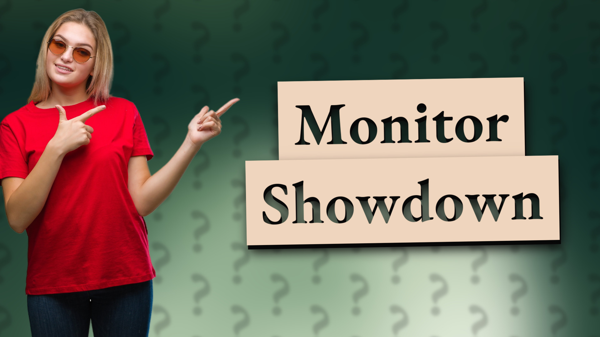 Monitor Showdown