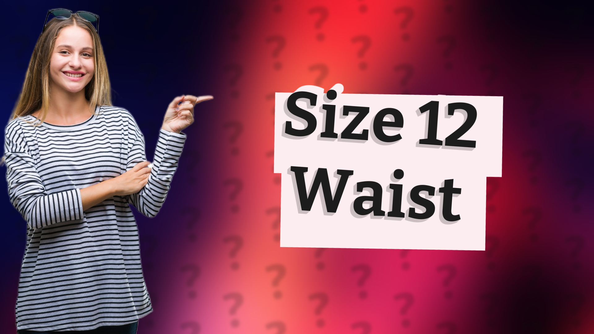 Size 12 Waist