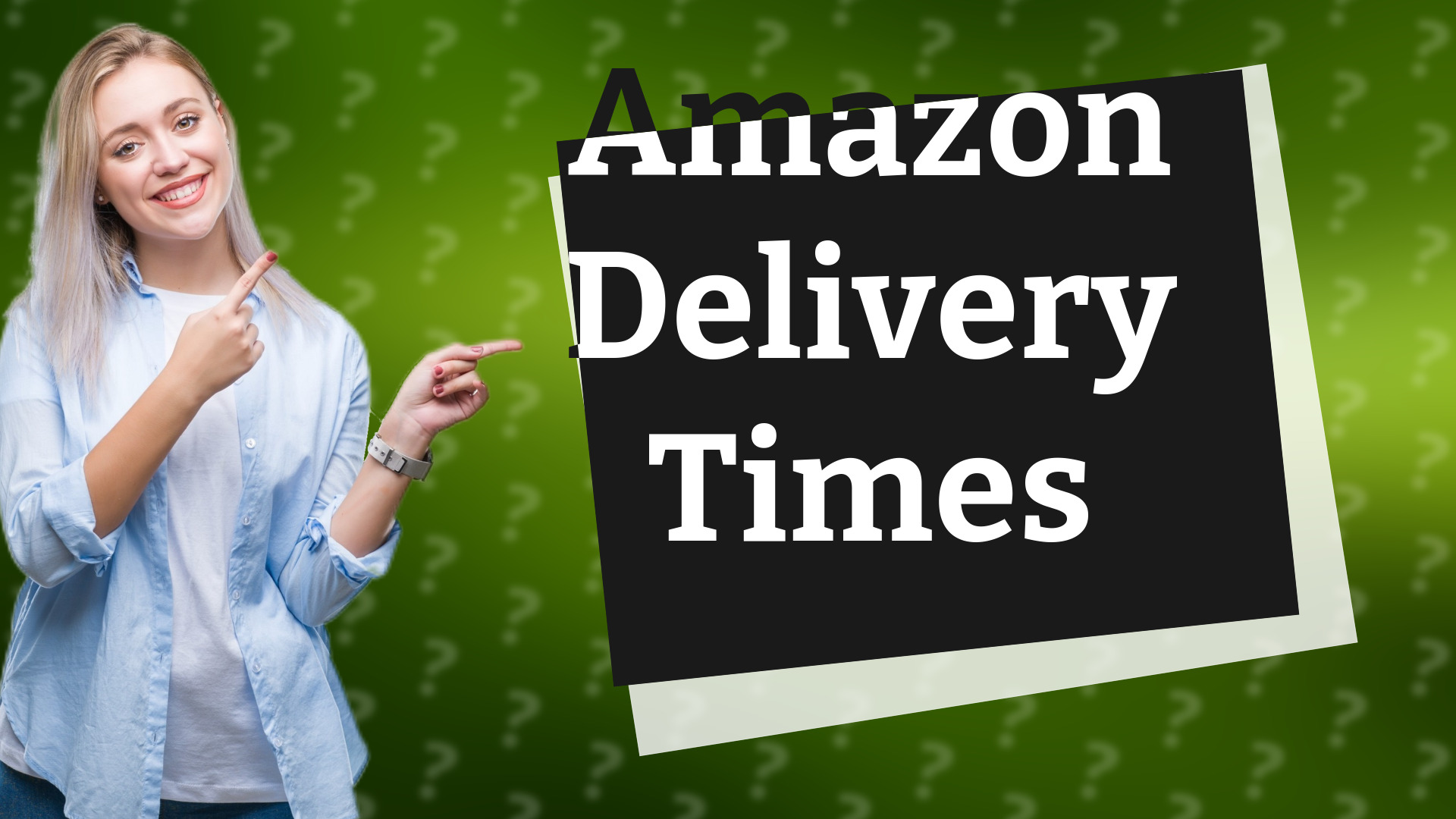 Amazon Delivery Times