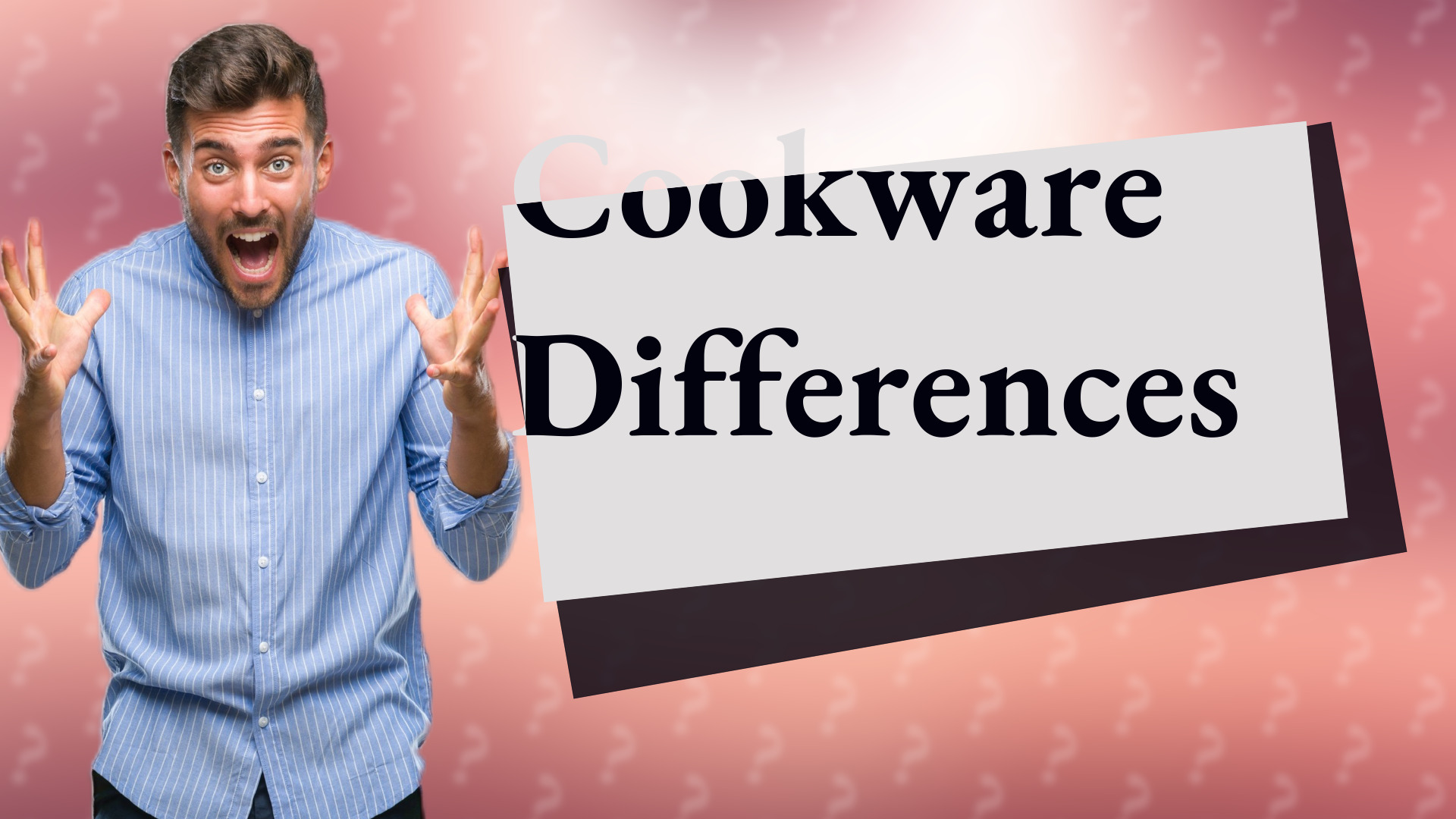 Cookware Differences