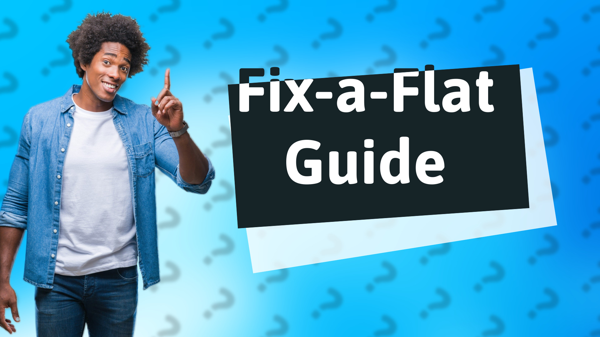Fix-a-Flat Guide