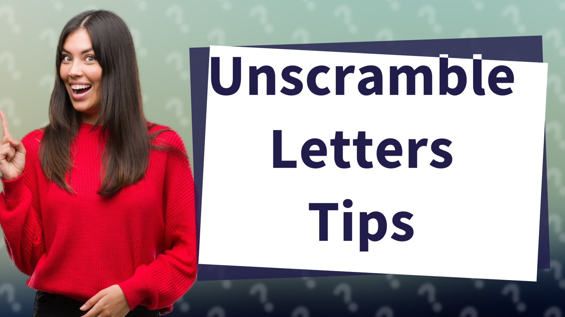 Unscramble Letters Tips