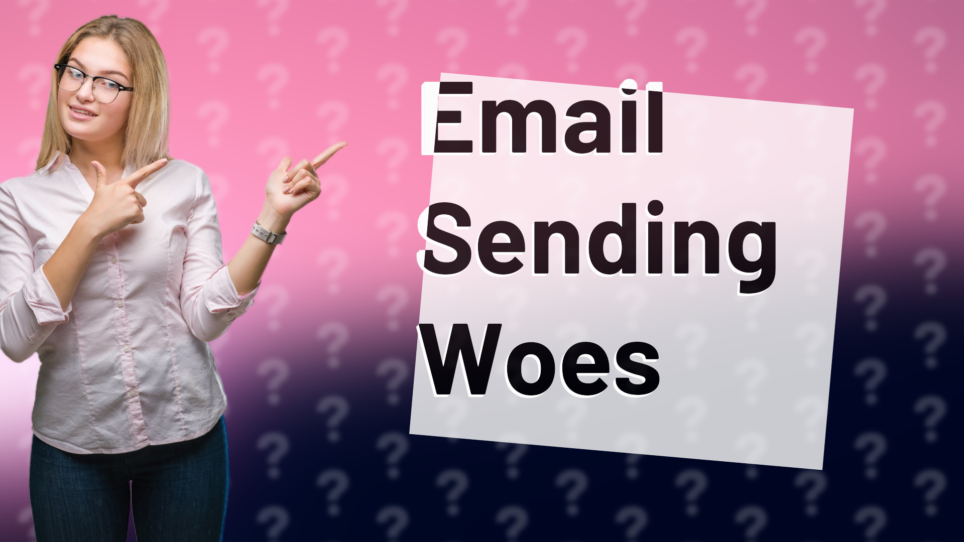 Email Sending Woes