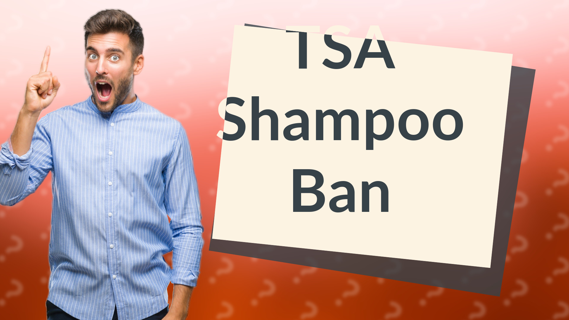 TSA Shampoo Ban
