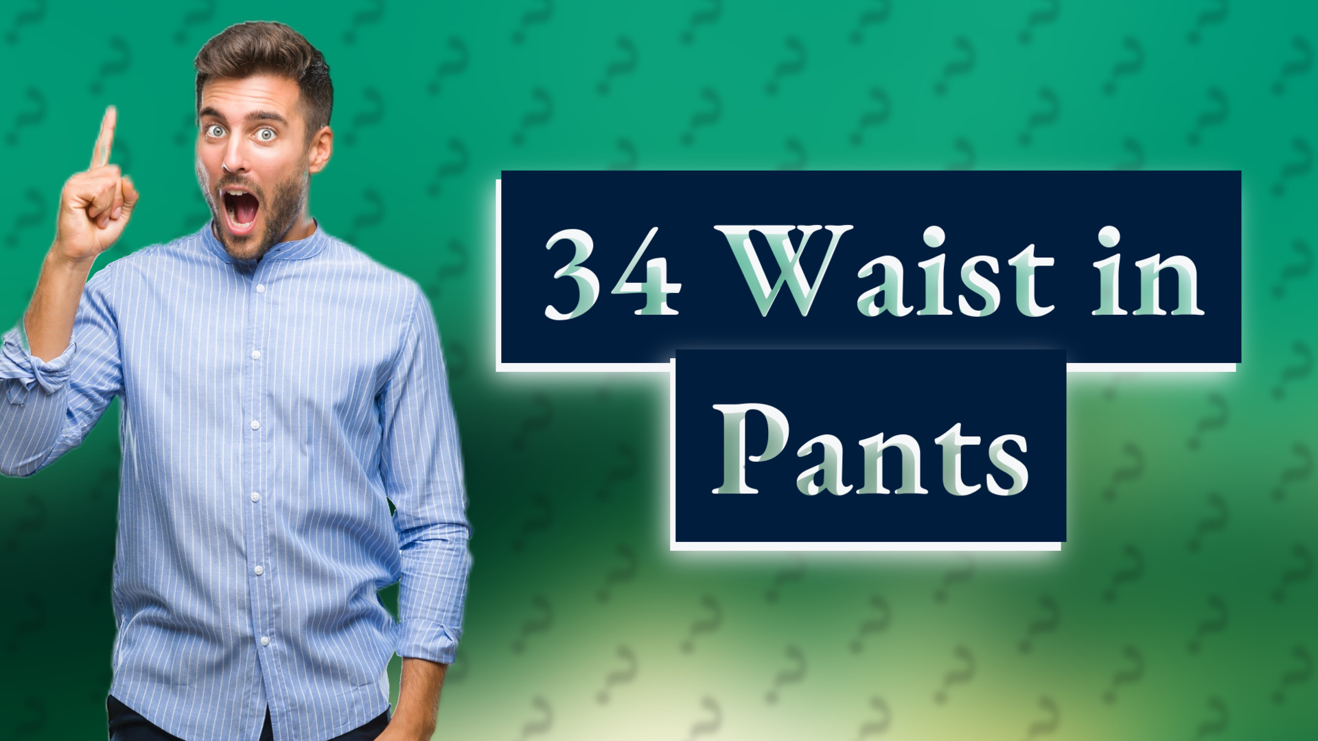 34 Waist in Pants
