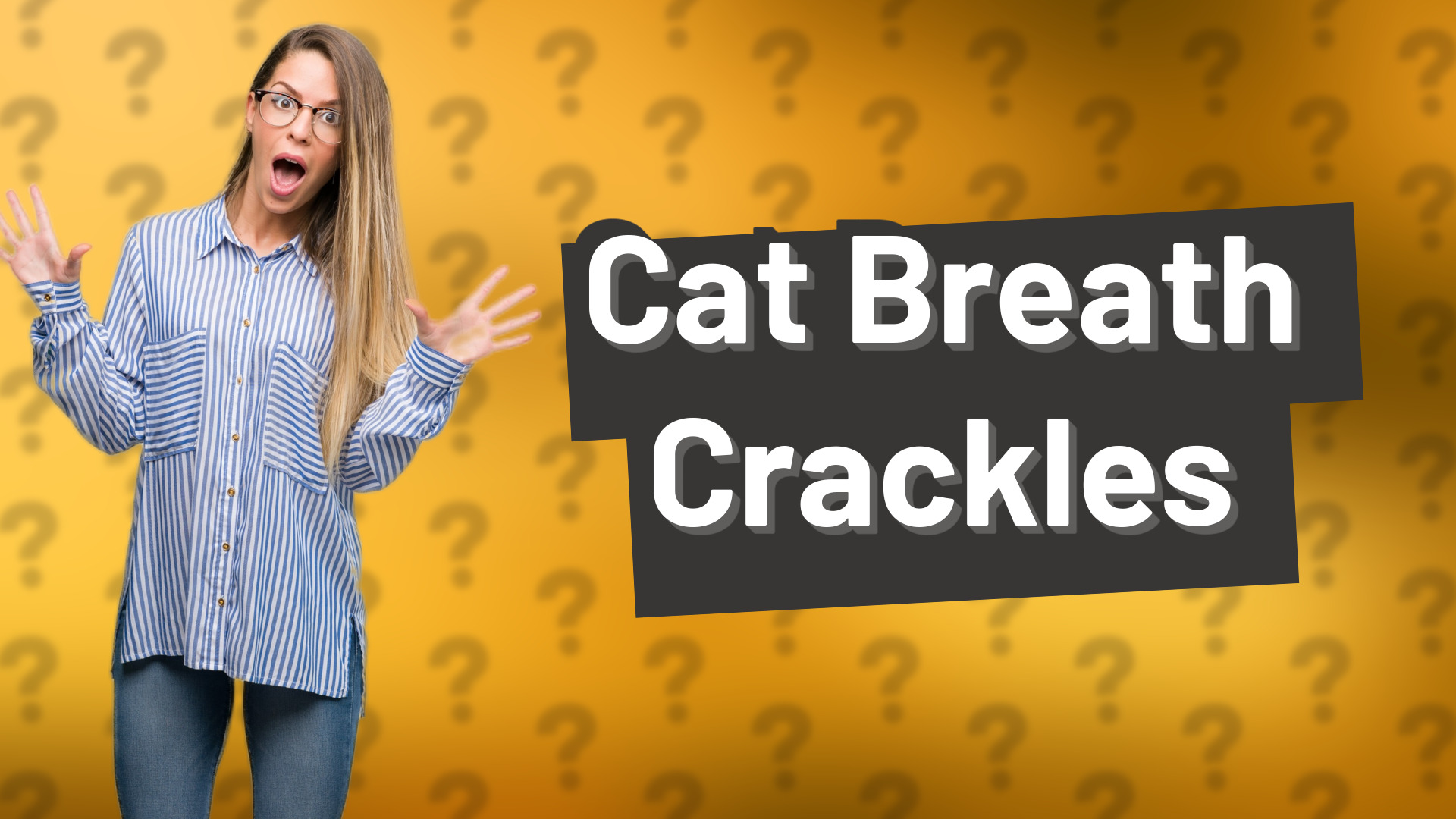 Cat Breath Crackles