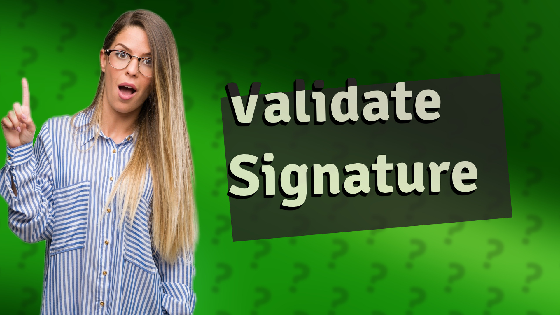 Validate Signature