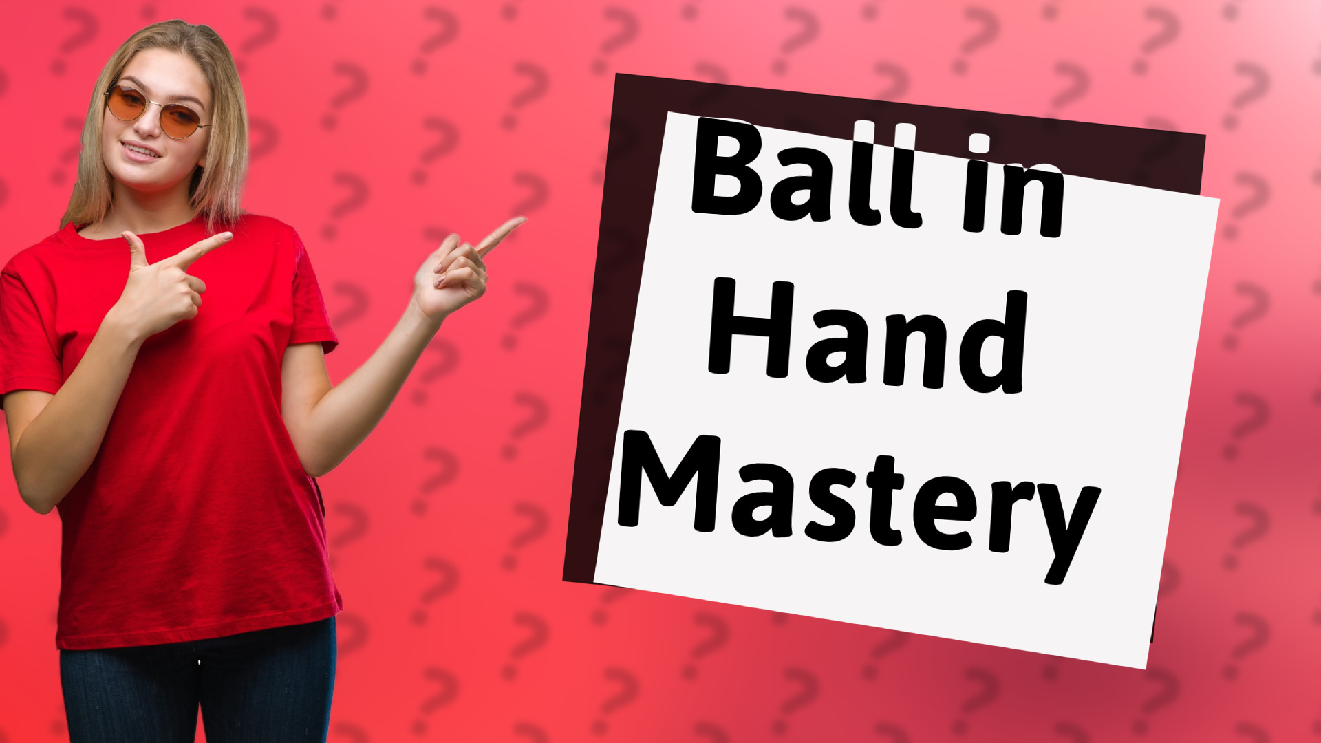 Ball in Hand Mastery