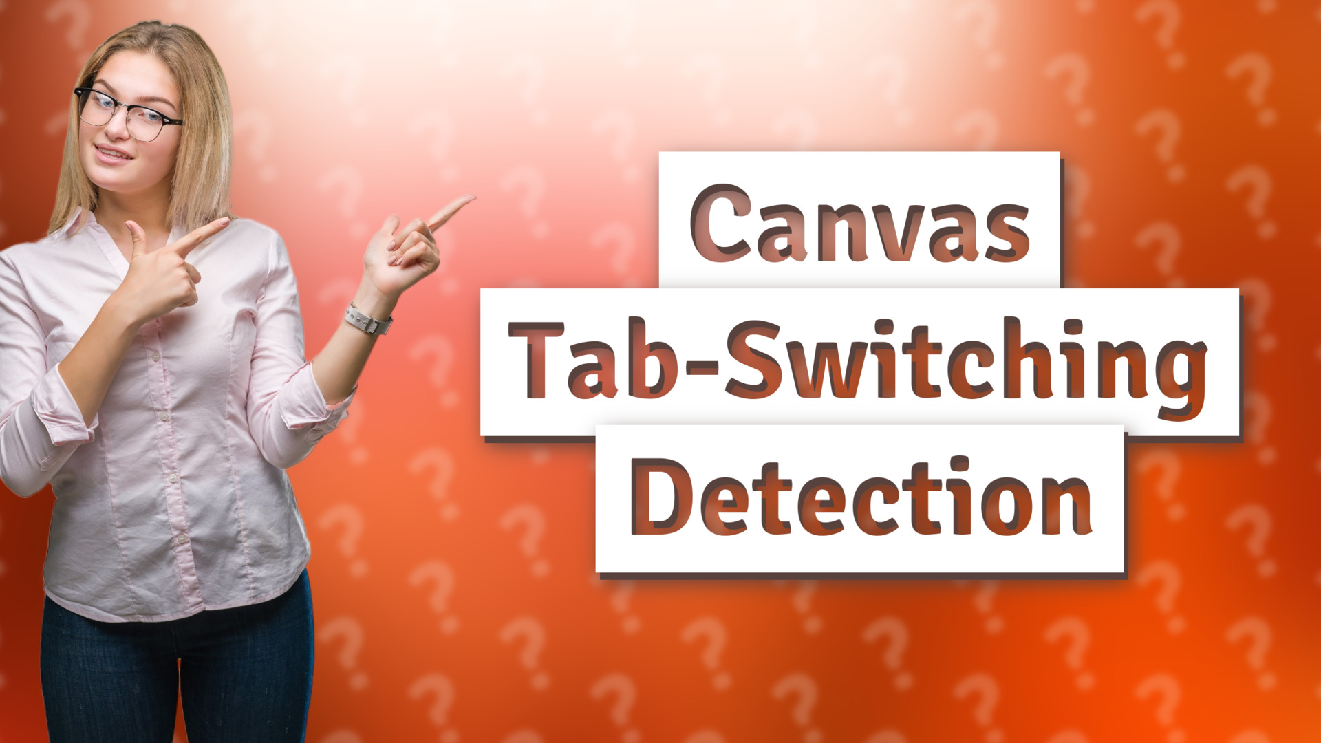 Canvas Tab-Switching Detection