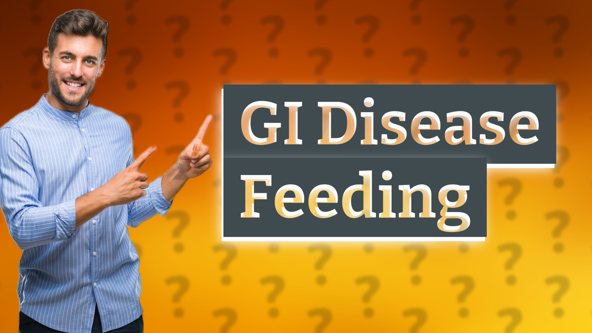 GI Disease Feeding