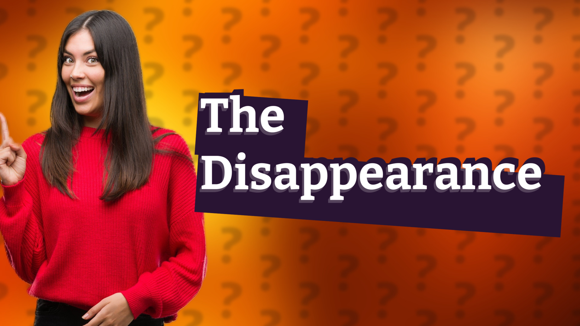 The Disappearance