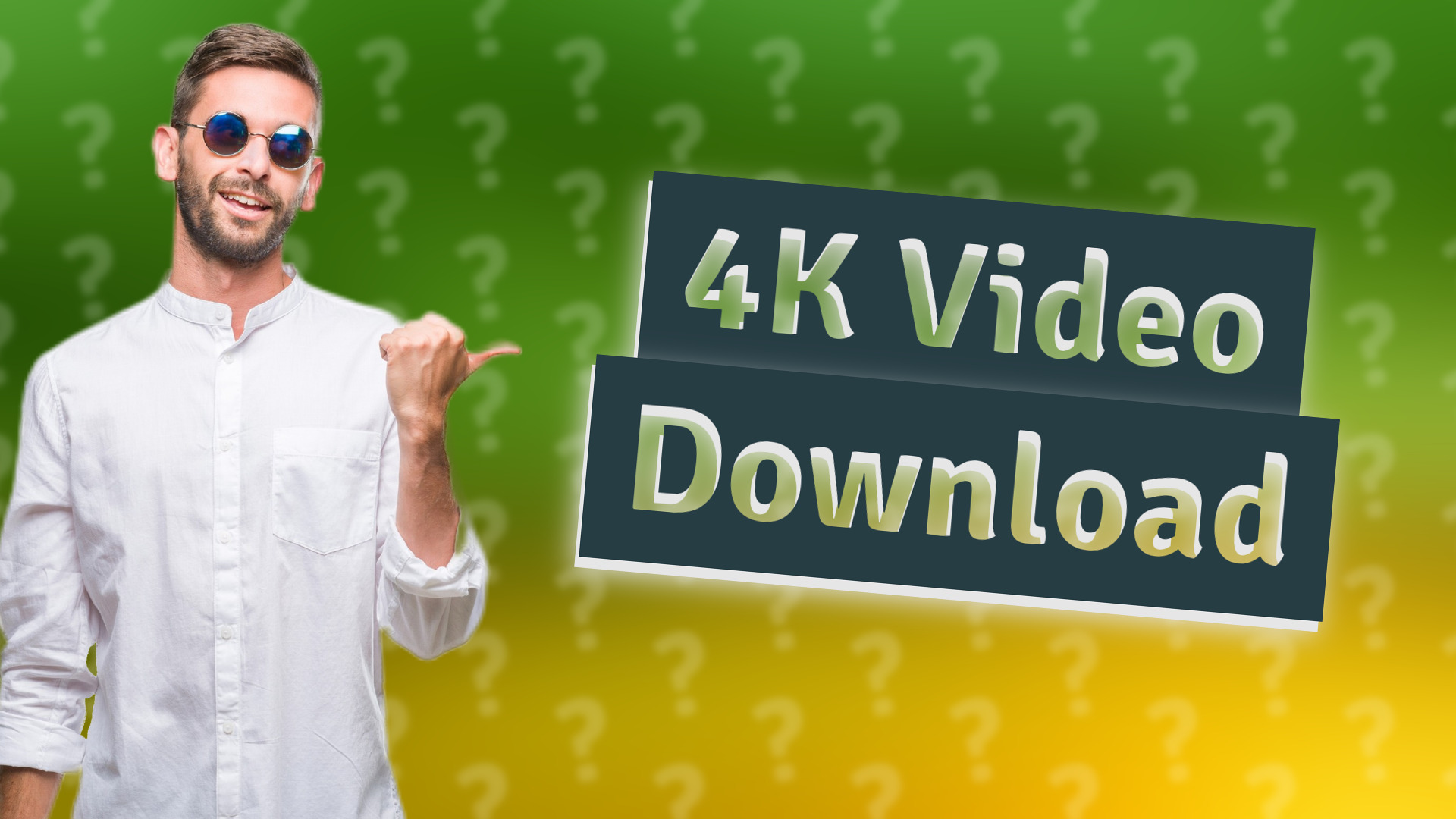 4K Video Download