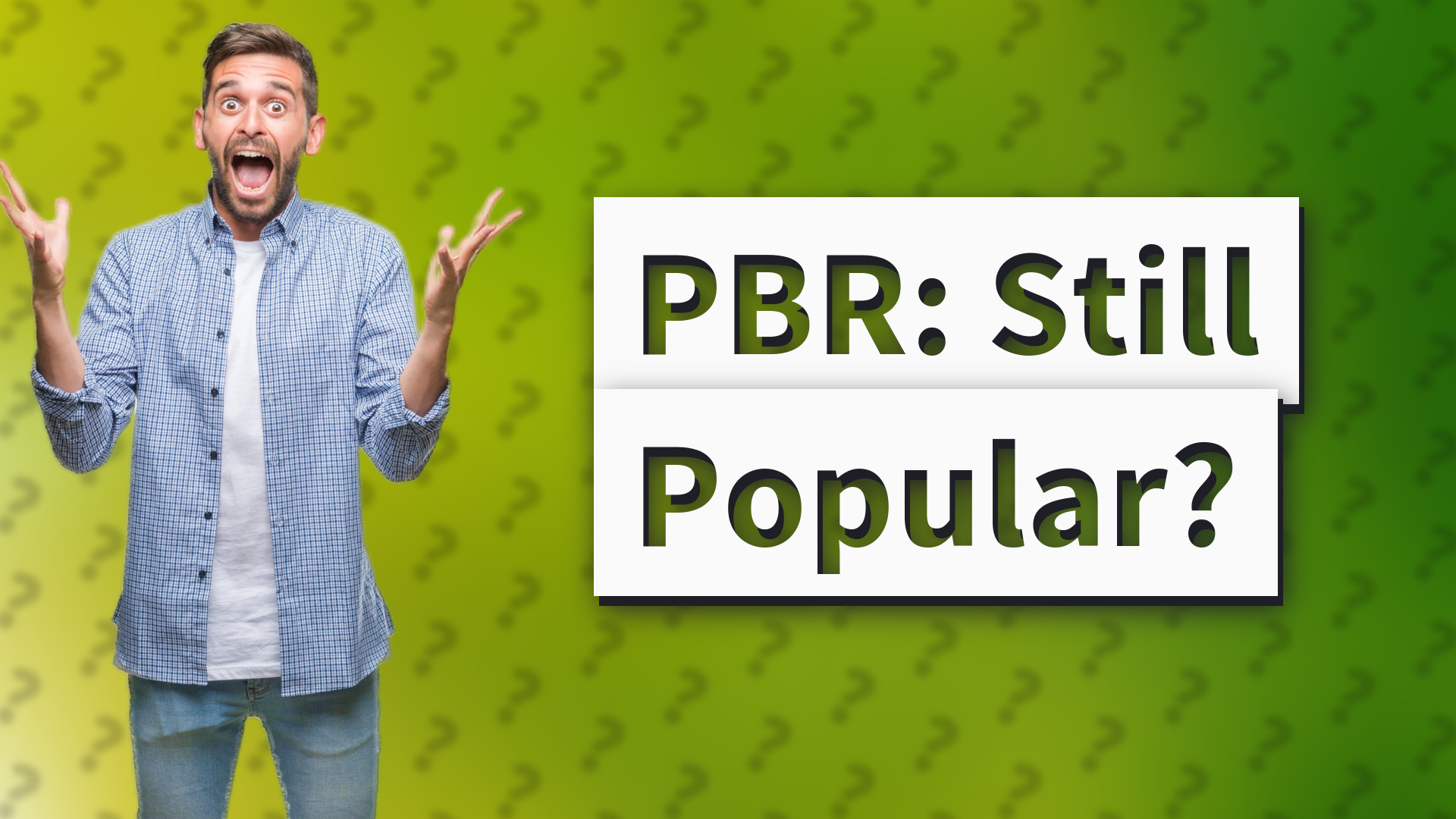 PBR: Still Popular?