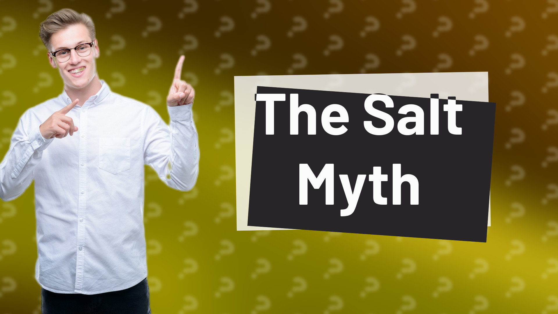 The Salt Myth