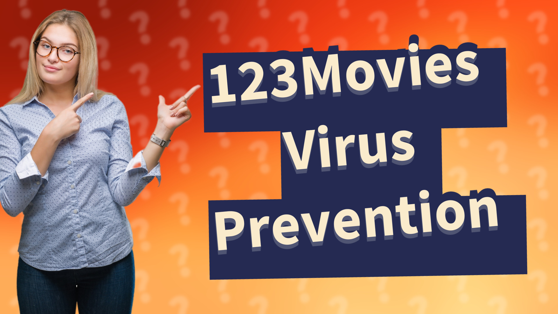 123Movies Virus Prevention