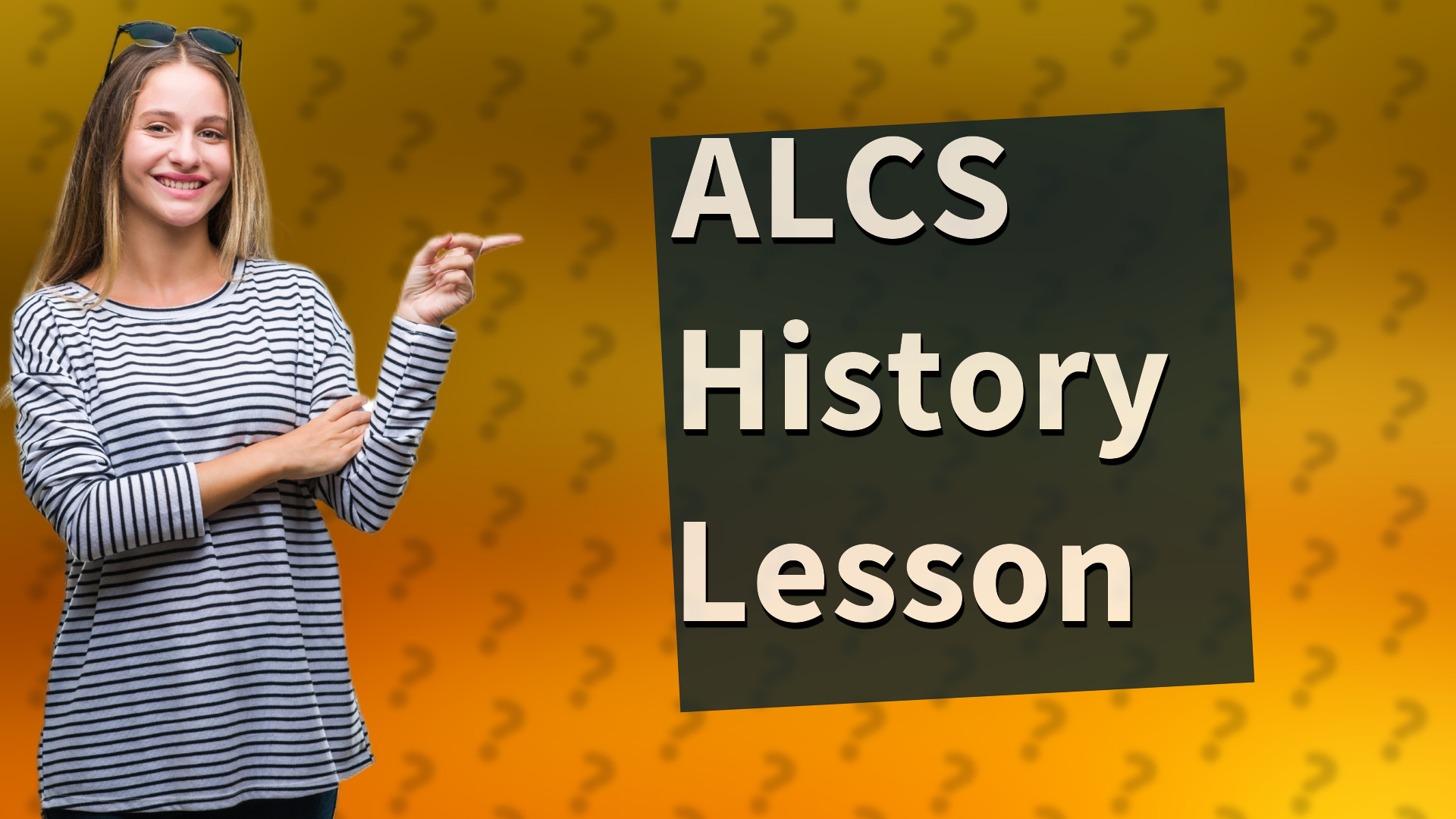 ALCS History Lesson