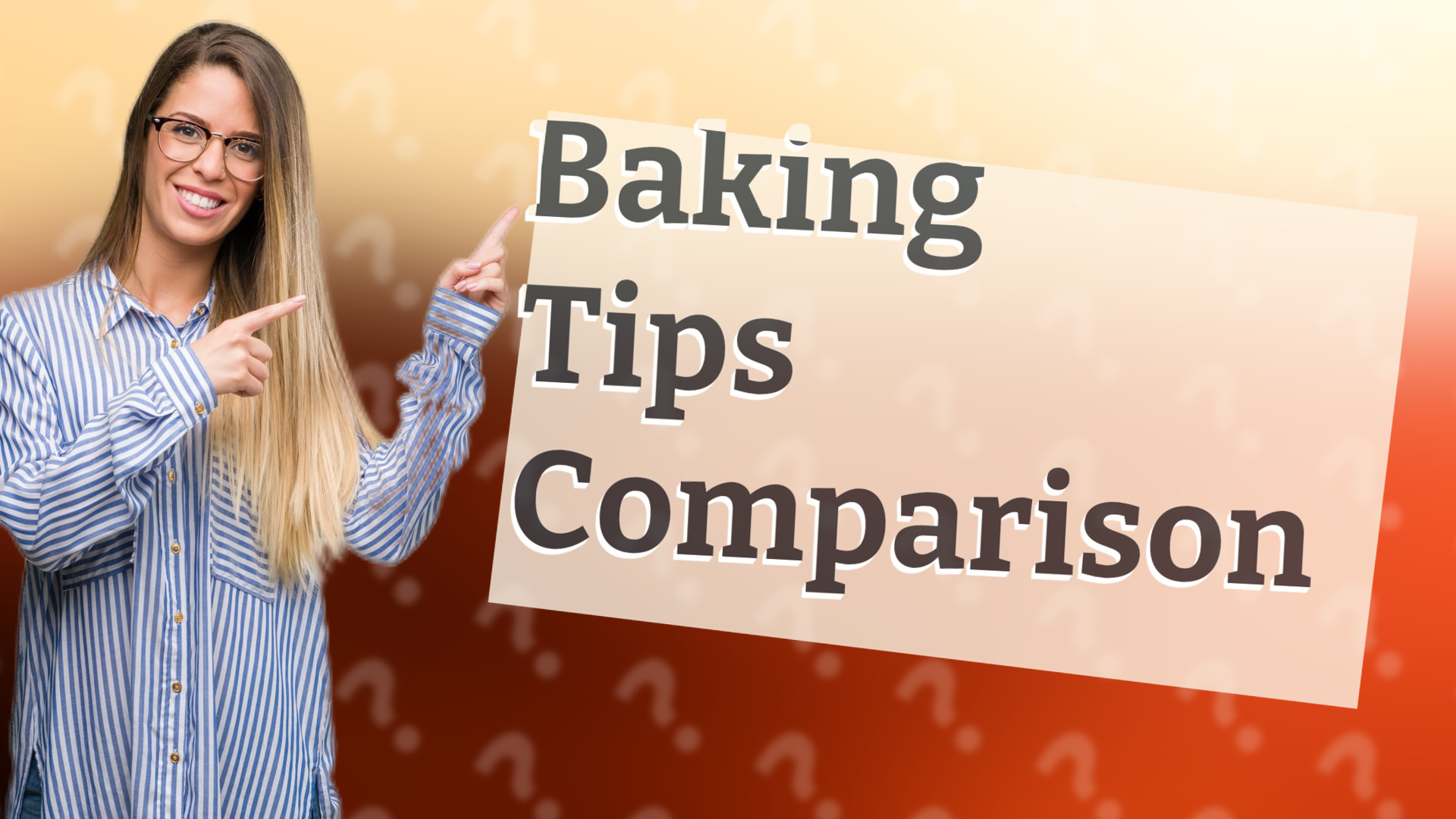 Baking Tips Comparison