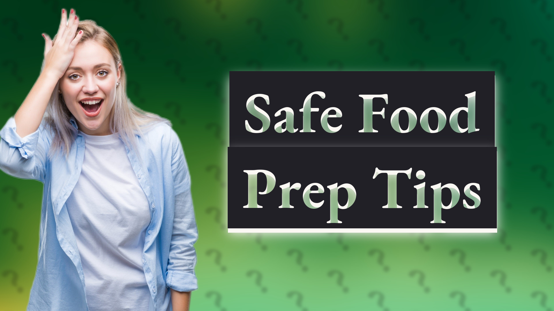 Safe Food Prep Tips