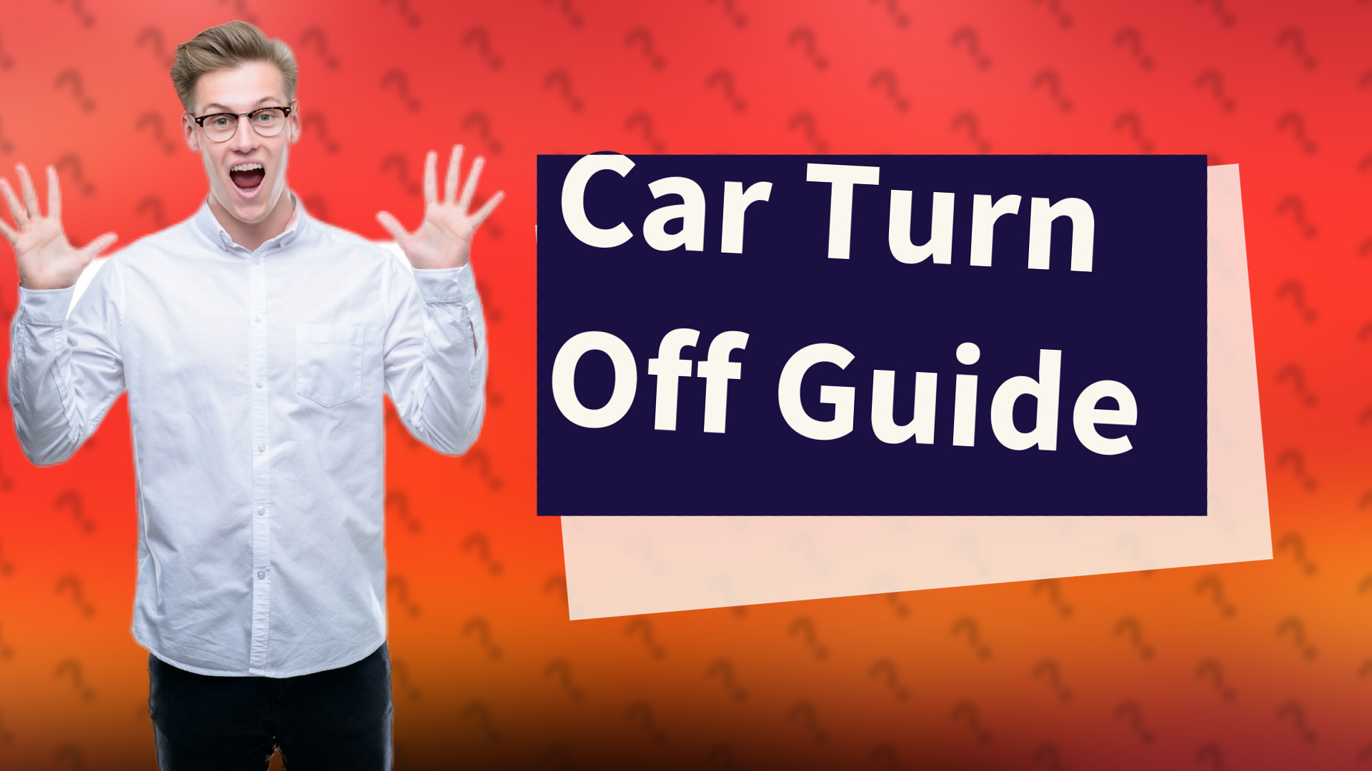Car Turn Off Guide
