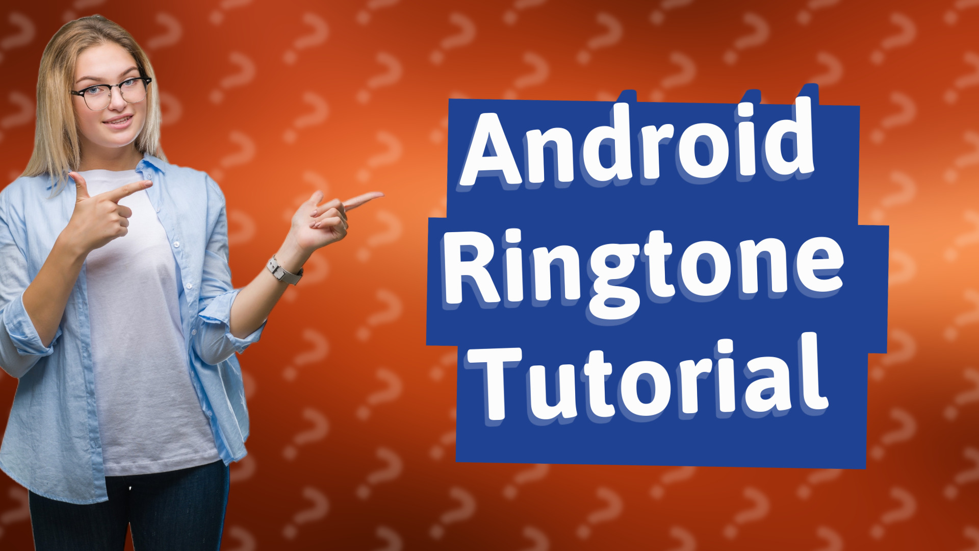 Android Ringtone Tutorial