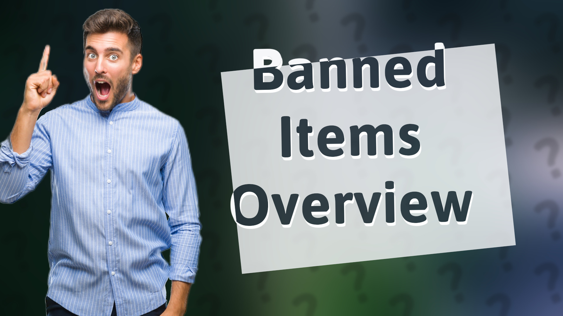 Banned Items Overview