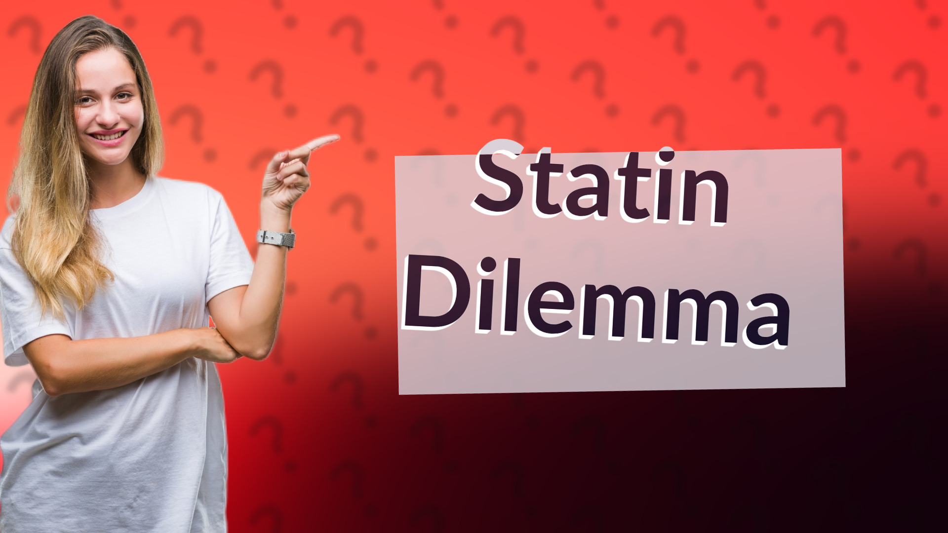 Statin Dilemma
