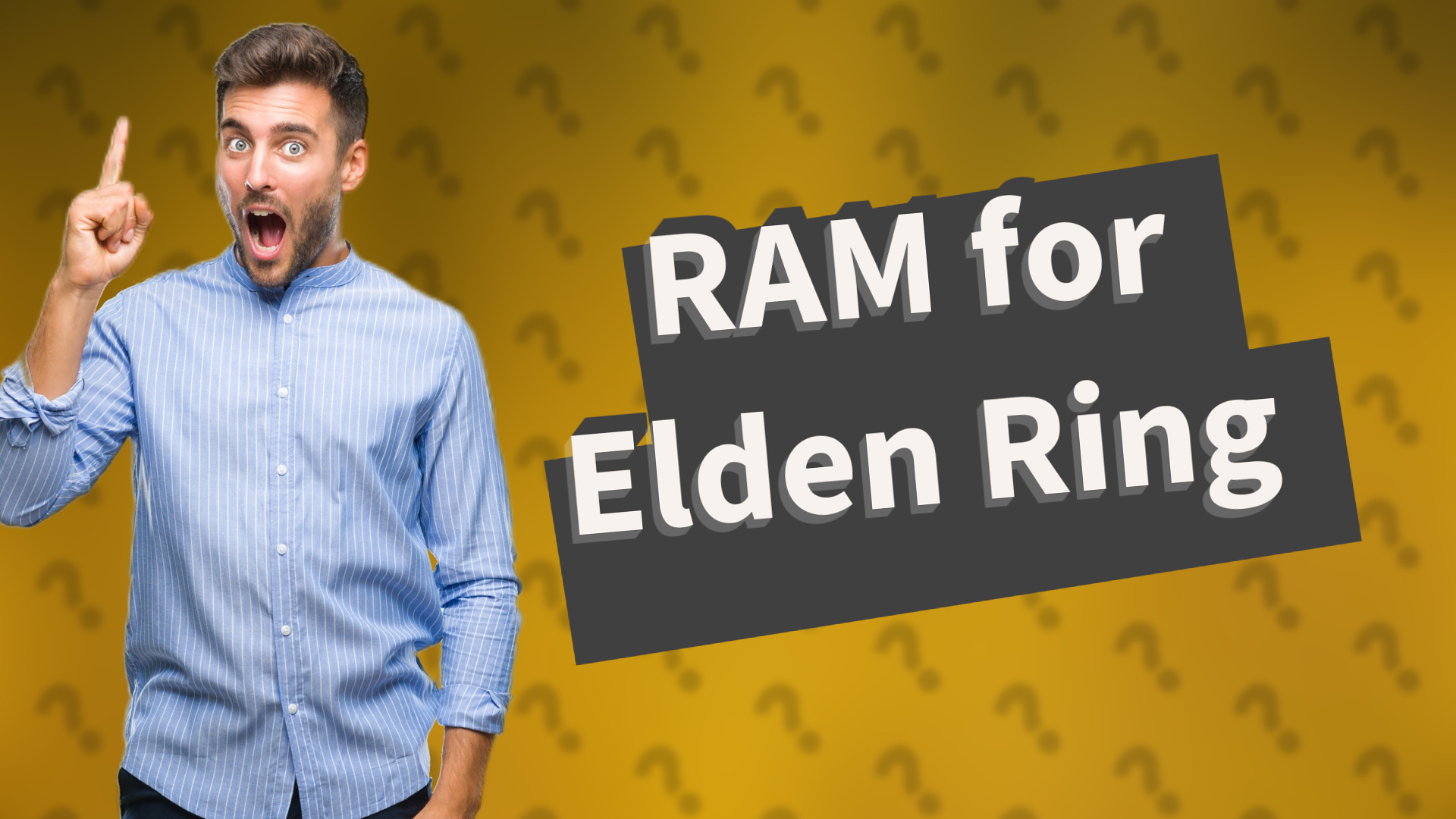 RAM for Elden Ring