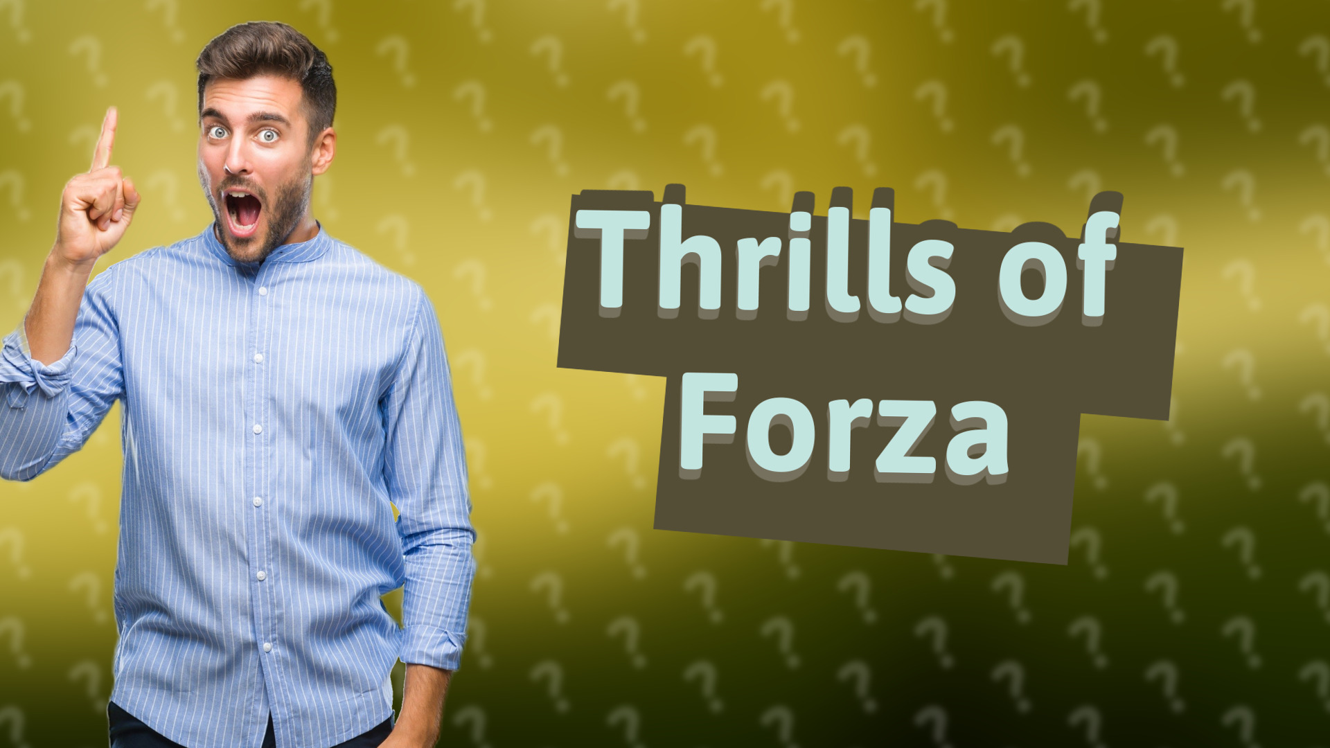 Thrills of Forza