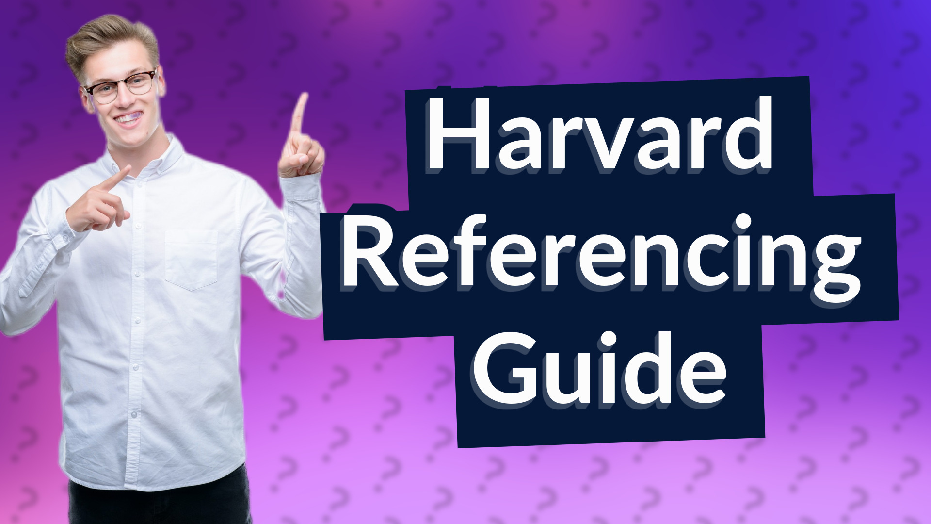Harvard Referencing Guide
