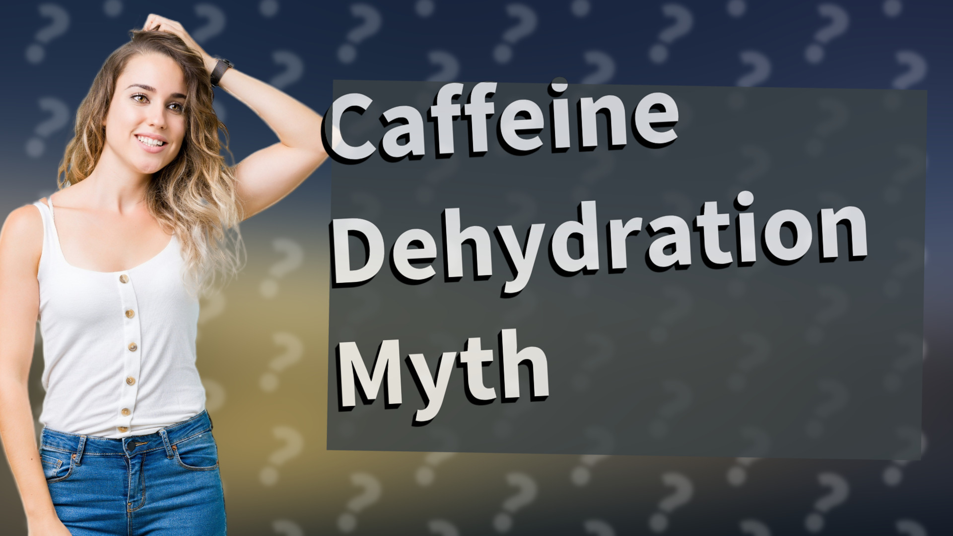 Caffeine Dehydration Myth