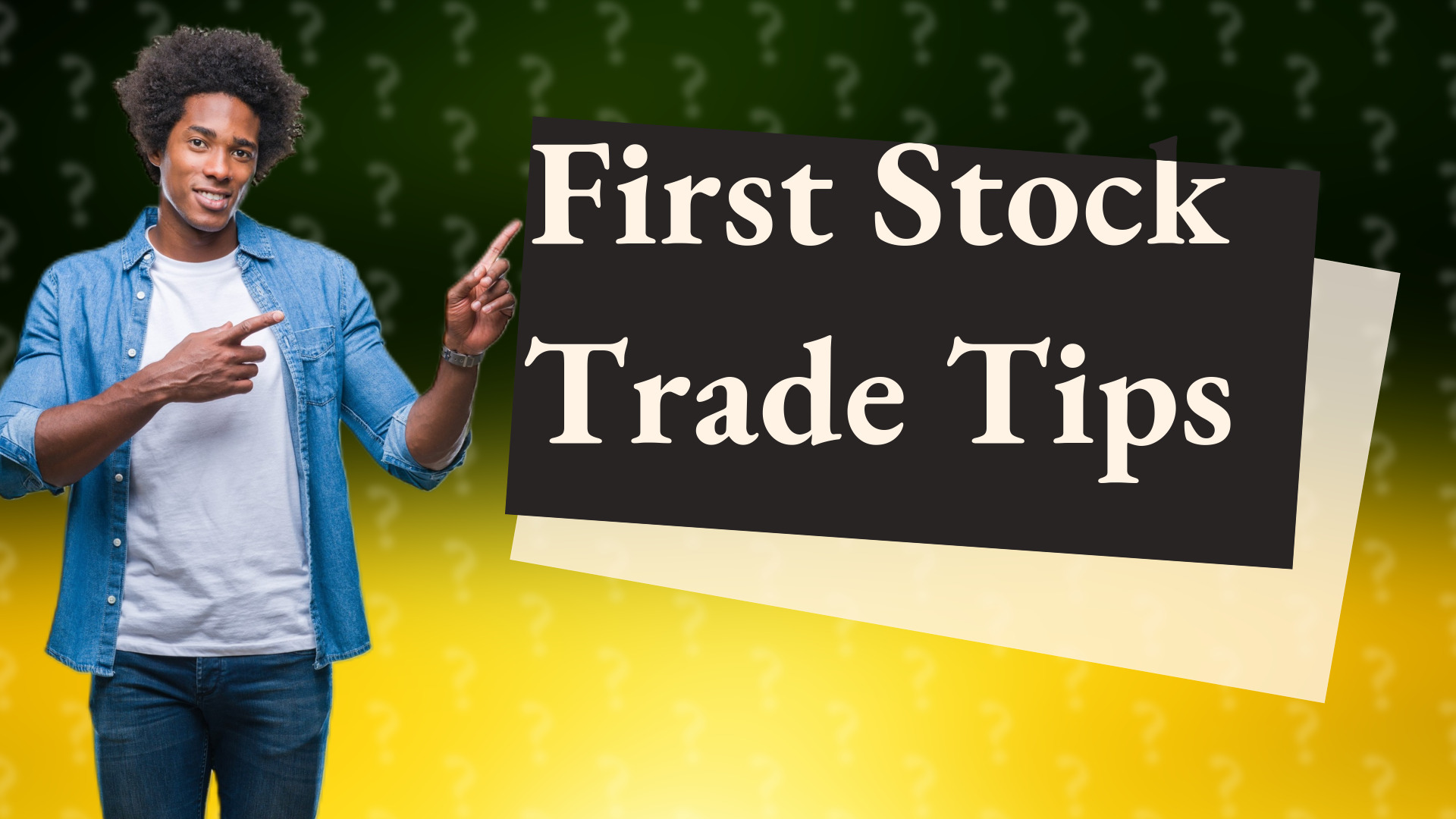 First Stock Trade Tips