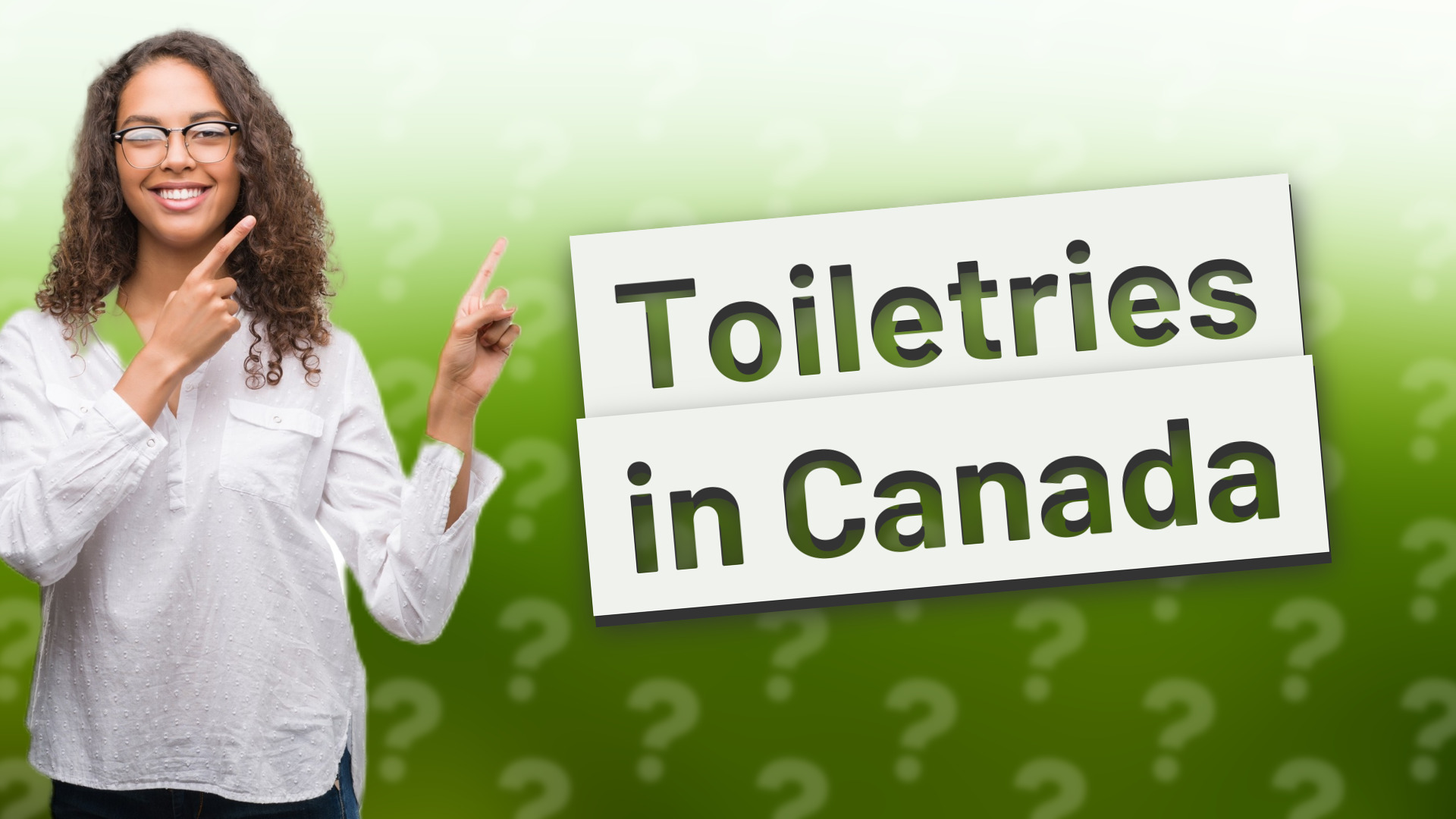 Toiletries in Canada