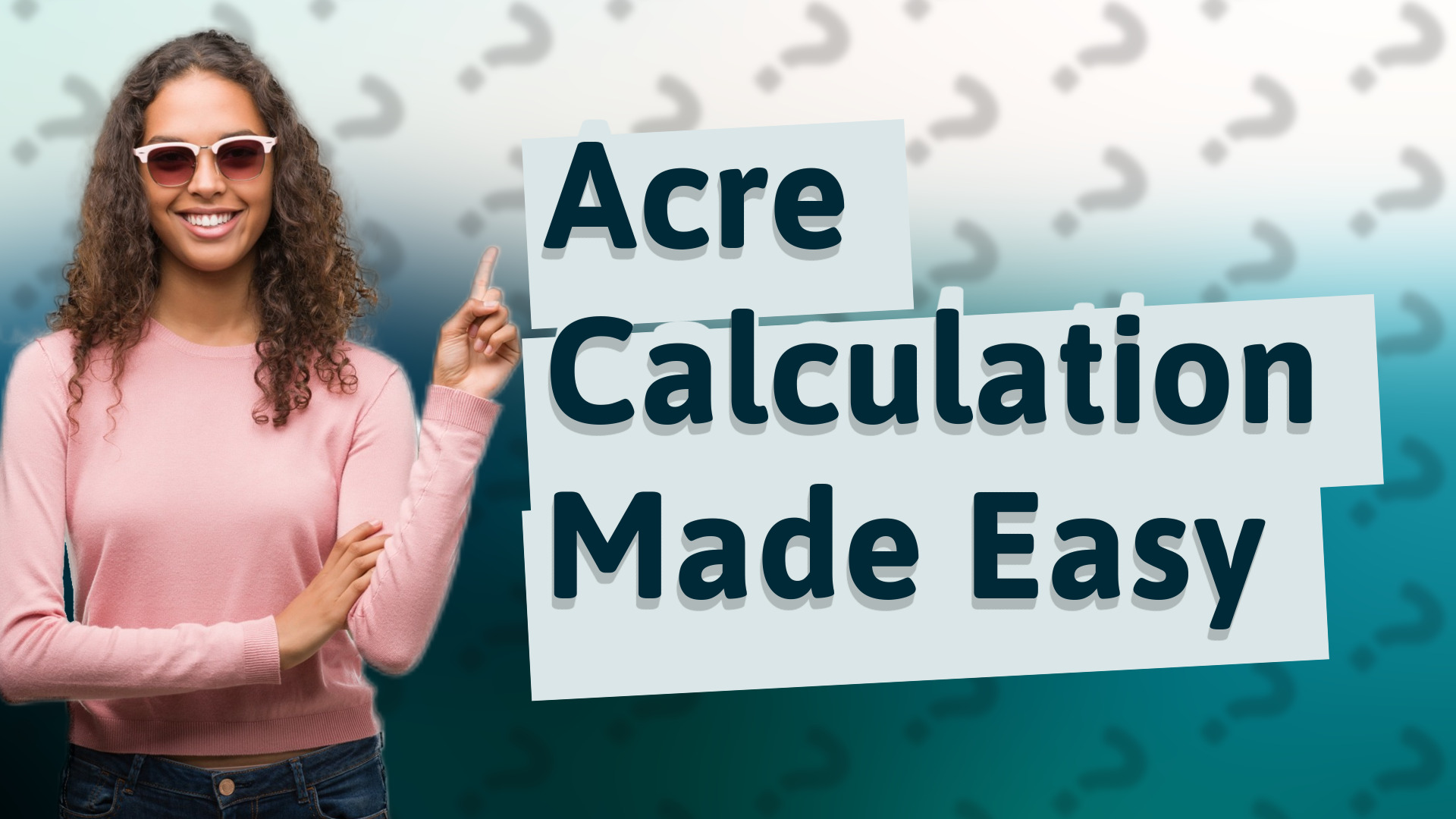 Acre Calculation Made Easy