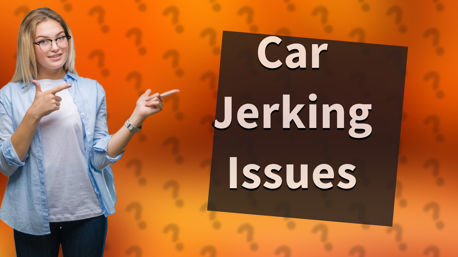 Car Jerking Issues