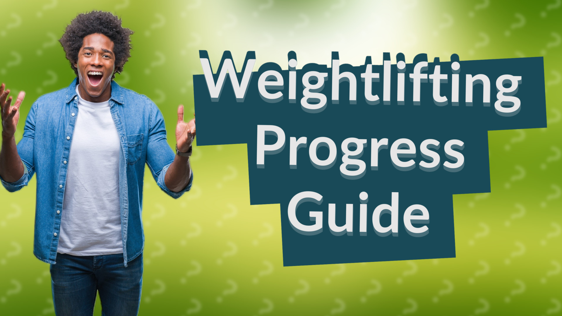 Weightlifting Progress Guide