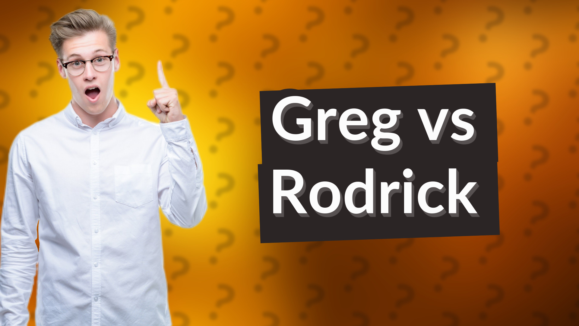 Greg vs Rodrick