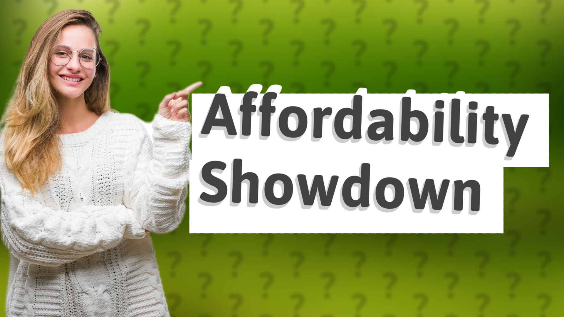 Affordability Showdown