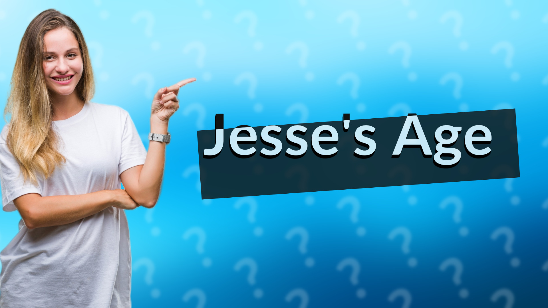 Jesse's Age