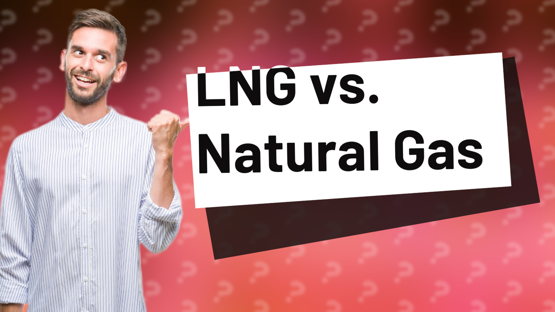 LNG vs. Natural Gas