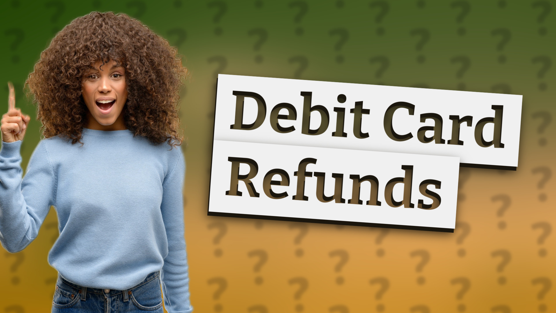 Debit Card Refunds