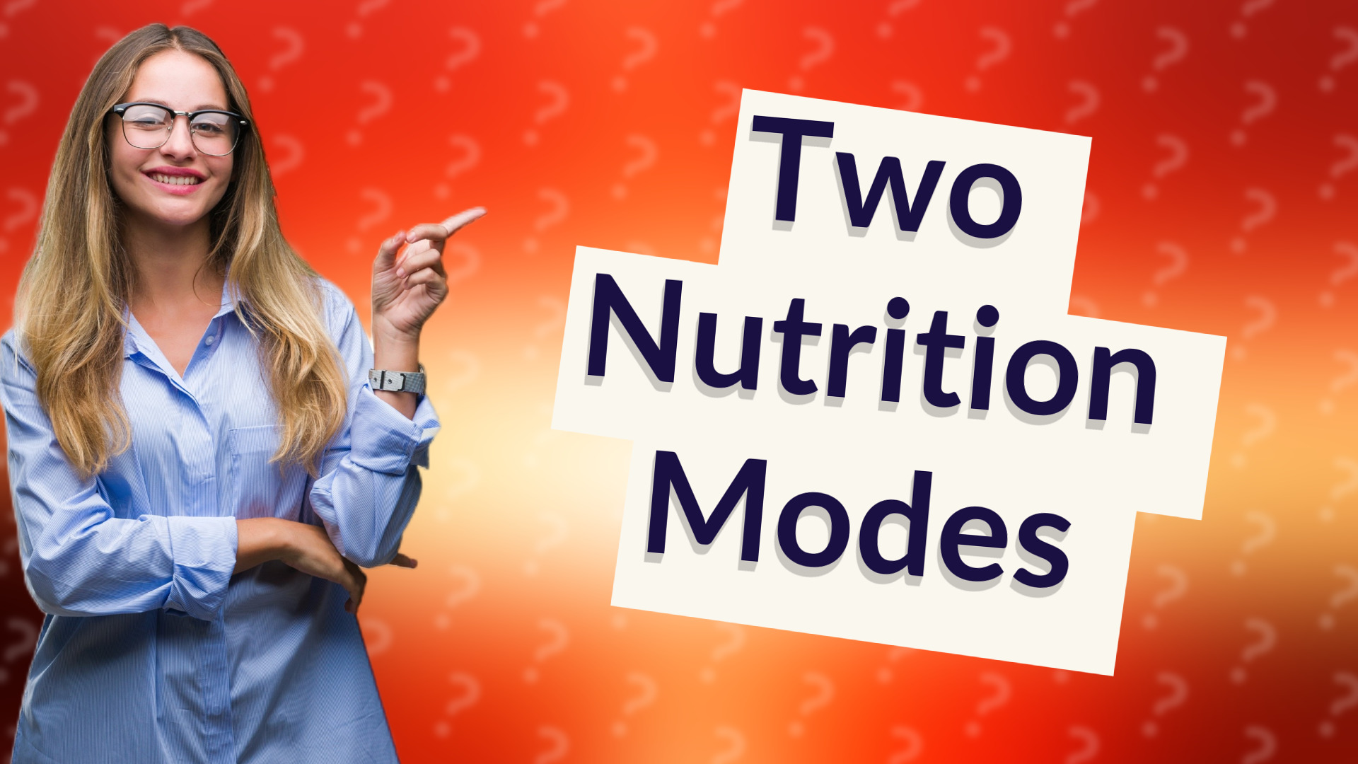 Two Nutrition Modes