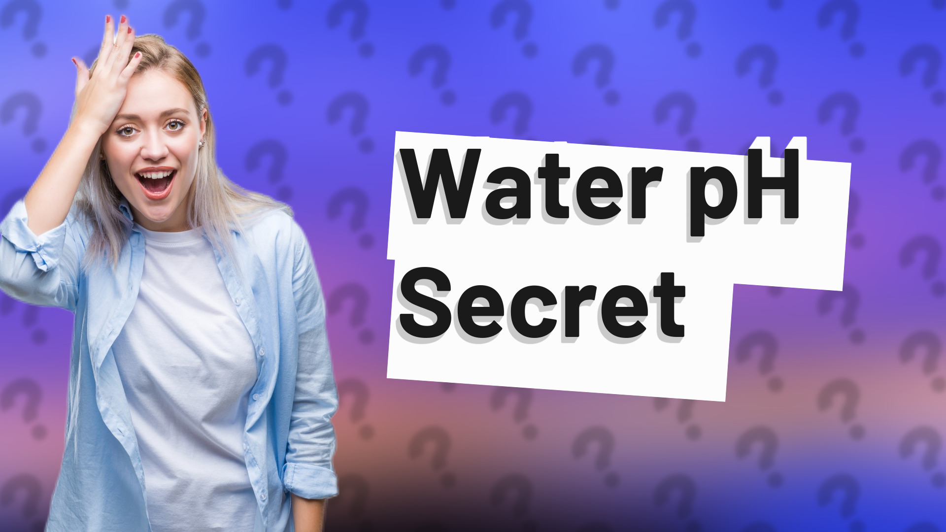 Water pH Secret