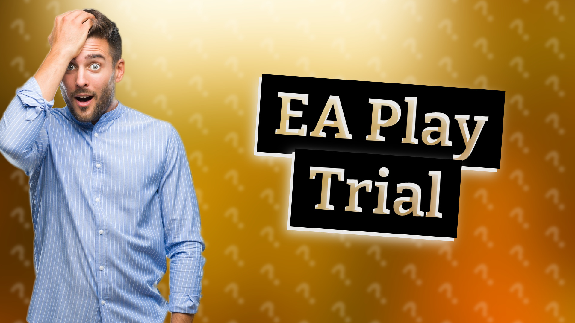 EA Play Trial
