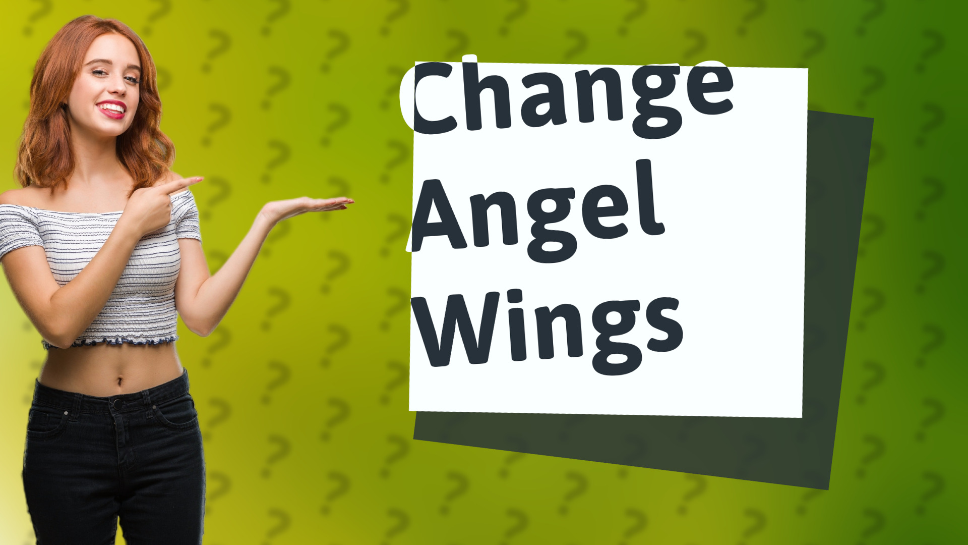Change Angel Wings